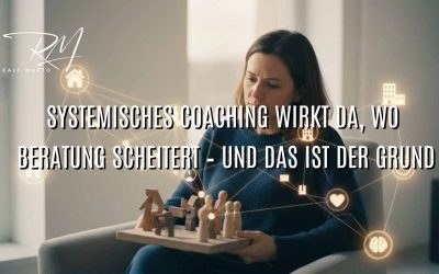 Systemisches Coaching wirkt da, wo Beratung scheitert – und das ist der Grund